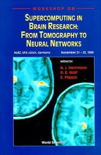 Produktbild: Supercomputing in Brain Research: From Tomography to Neural Networks - Proceedings of the Workshop