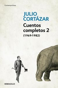 Produktbild: Cuentos Completos 2 (1969-1982). Julio Cortazar / Complete Short Stories, Book 2 (1969-1982), Cortazar