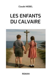 Produktbild: Les enfants du calvaire