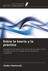 Produktbild: Entre la teor&iacute;a y la pr&aacute;ctica