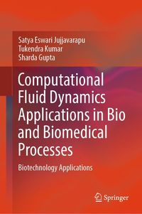 Produktbild: Computational Fluid Dynamics Applications in Bio and Biomedical Processes