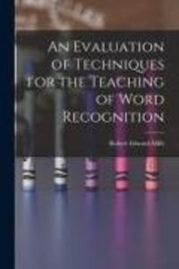 Produktbild: An Evaluation of Techniques for the Teaching of Word Recognition