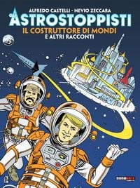 Produktbild: Il costruttore di mondi e altri racconti. Gli astrostoppisti