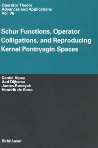 Produktbild: Schur Functions, Operator Colligations, and Reproducing Kernel Pontryagin Spaces