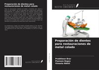 Produktbild: Preparaci&oacute;n de dientes para restauraciones de metal colado