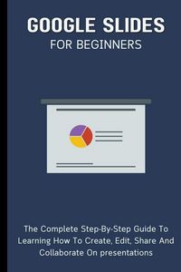 Produktbild: Google Slides For Beginners