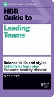 Bild vom Artikel HBR Guide to Leading Teams (HBR Guide Series) vom Autor Mary Shapiro