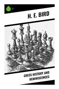 Produktbild: Chess History and Reminiscences