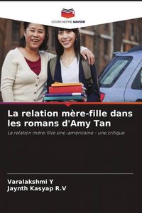 Produktbild: La relation m&egrave;re-fille dans les romans d'Amy Tan