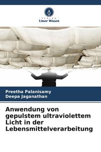 Produktbild: Anwendung von gepulstem ultraviolettem Licht in der Lebensmittelverarbeitung