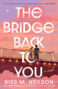 Produktbild: The Bridge Back to You