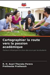 Produktbild: Cartographier la route vers la passion acad&eacute;mique