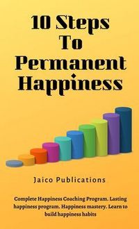 Produktbild: 10 Steps To Permanent Happiness