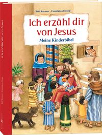 Bild vom Artikel Ich erzähl dir von Jesus vom Autor Rolf Krenzer