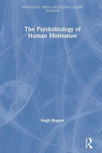 Produktbild: The Psychobiology of Human Motivation