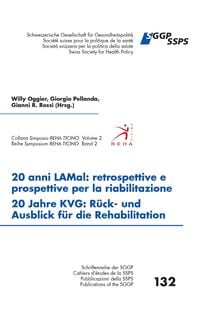 Produktbild: 20 anni LAMal: retrospettive e prospettive per la riabilitazione - 20 Jahre KVG : R&uuml;ck- und Ausblick f&uuml;r die Rehabilitation