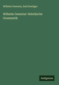 Produktbild: Wilhelm Gesenius' Hebr&auml;ische Grammatik