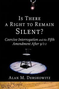 Produktbild: Dershowitz, A: Is There a Right to Remain Silent?