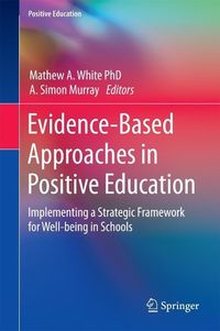 Produktbild: Evidence-Based Approaches in Positive Education