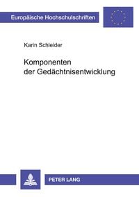 Produktbild: Komponenten der Ged&auml;chtnisentwicklung