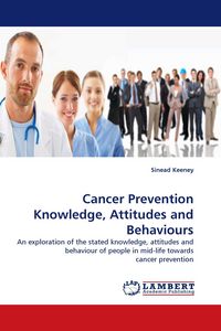 Produktbild: Cancer Prevention Knowledge, Attitudes and Behaviours