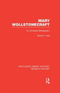 Produktbild: Mary Wollstonecraft: An Annotated Bibliography