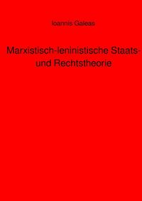Produktbild: Marxistisch-leninistische Staats- und Rechtstheorie