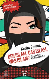 Produktbild: Der Islam, das Islam, was Islam?