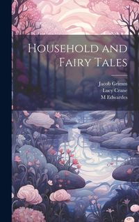 Produktbild: Household and Fairy Tales