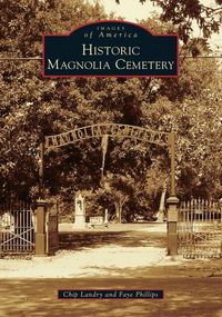 Produktbild: Historic Magnolia Cemetery