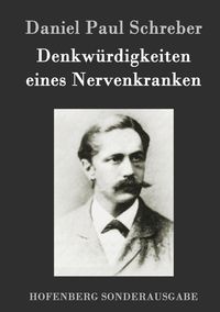 Produktbild: Denkw&uuml;rdigkeiten eines Nervenkranken