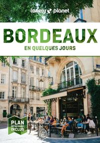 Bild vom Artikel Bordeaux en quelques jours vom Autor Lonely Planet