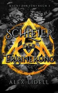 Produktbild: Schleier der Erinnerung Macht der F&uuml;nf Buch 5