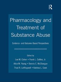 Produktbild: Pharmacology and Treatment of Substance Abuse