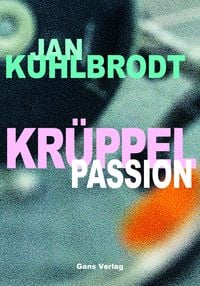 Produktbild: Kr&uuml;ppelpassion