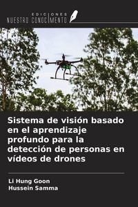 Produktbild: Sistema de visi&oacute;n basado en el aprendizaje profundo para la detecci&oacute;n de personas en v&iacute;deos de drones