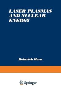 Produktbild: Laser Plasmas and Nuclear Energy