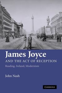 Produktbild: James Joyce and the Act of Reception