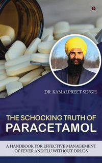 Produktbild: The Shocking Truth of Paracetamol