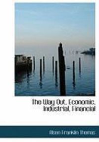 Produktbild: The Way Out, Economic, Industrial, Financial