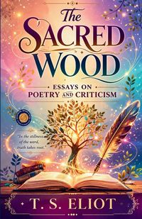 Produktbild: The Sacred Wood Essays on Poetry and Criticism
