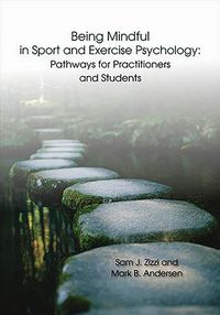 Produktbild: Being Mindful in Sport and Exercise Psychology