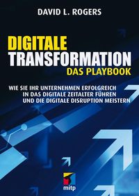 Bild vom Artikel Digitale Transformation. Das Playbook vom Autor David L. Rogers