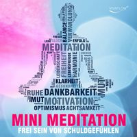 Produktbild: Frei sein mit Mini Meditation