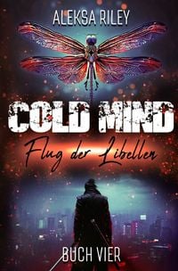 Produktbild: Cold Mind / Cold Mind - Flug der Libellen