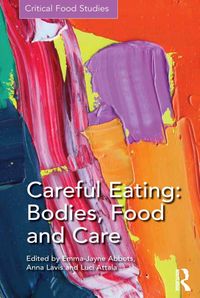 Produktbild: Careful Eating: Bodies, Food and Care