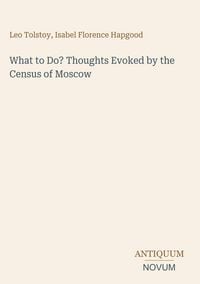 Produktbild: What to Do? Thoughts Evoked by the Census of Moscow