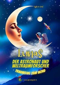 Produktbild: Lunas der Astronaut und Weltraumforscher