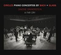 Produktbild: Dinnerstein, S: Circles: Klavierkonzerte von Bach & Glass