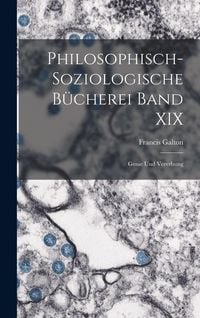 Produktbild: Philosophisch-Soziologische B&uuml;cherei Band XIX